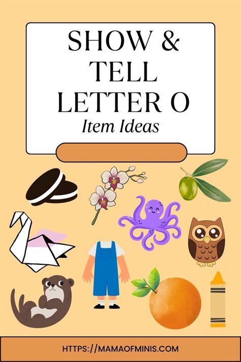 73 Outstanding Show And Tell Letter O Item Ideas