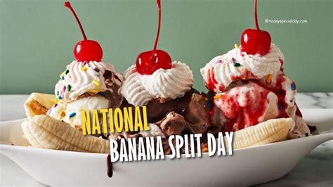 National Banana Split Day August Activities Facts Recipe