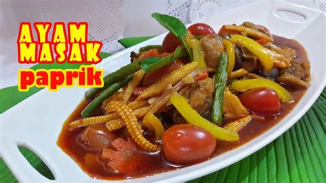 Dapatkan koleksi resepi masakan ayam yang mudah dibuat dan sedap. Ayam Masak Paprik sedap dan mudah - YouTube