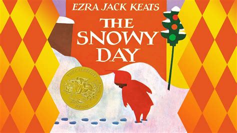 Storytime For Kids The Snowy Day By Ezra Jack Keats Youtube