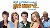 Get Over It (2001) - TrailerAddict