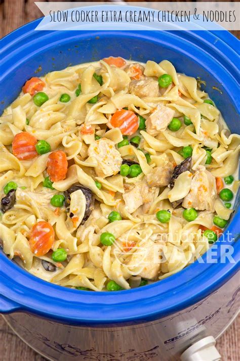 Slow Cooker Extra Creamy Chicken And Noodles The Midnight Baker