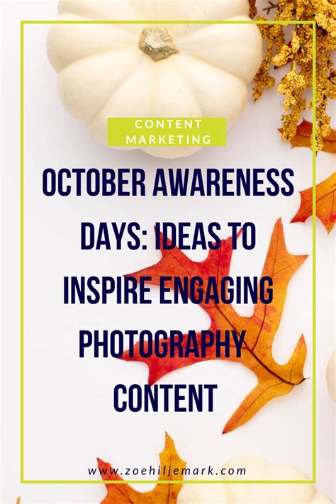October Awareness Days Ideas To Inspire Photography Content