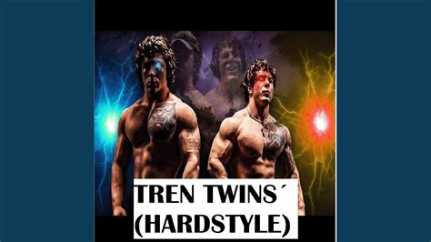 Tren Twins´ Heaven Hardstyle Youtube