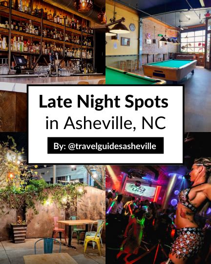 Late Night Spots In Asheville Nc Travel Guides Asheville