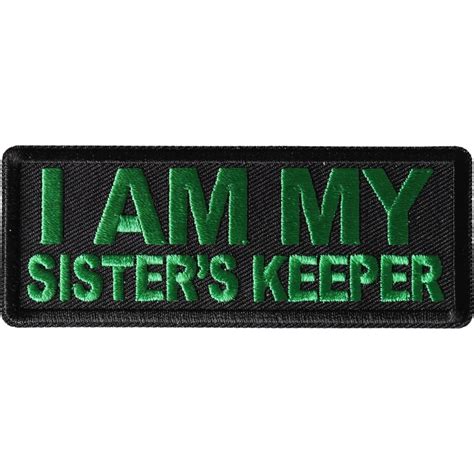 Patch Embroidered Patch Iron On Or Sew On I Am My Sisters Keeper