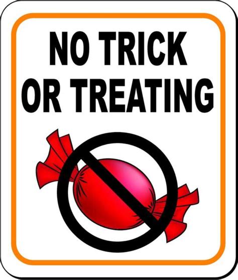 No Trick Or Treating W Candy Metal Aluminum Composite Sign Ebay