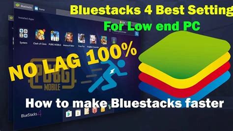 Bluestacks 4 Best Setting For Low End Pc How To Make Bluestacks