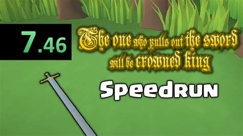 Speedrun The One Who Pulls Out The Sword Will Be Crowned King 007