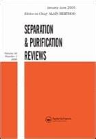 Separation and purification technologyis a journal dedicated to the dissemination of novel methods for separation and purification in chemical and environmental engineering for homogeneous. Separation and Purification Reviews | EVISA's Journals ...