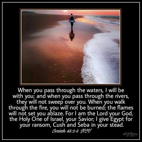 Isaiah 432‭ ‬3 Niv When You Pass Through The Waters I Will Be With