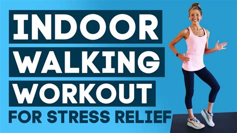Indoor Walk Workout For Stress Relief Low Impact Exercise Video