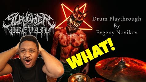 Slaughter To Prevail Demolisher Drum Play Through By Evgeny Novikov Reaction Youtube