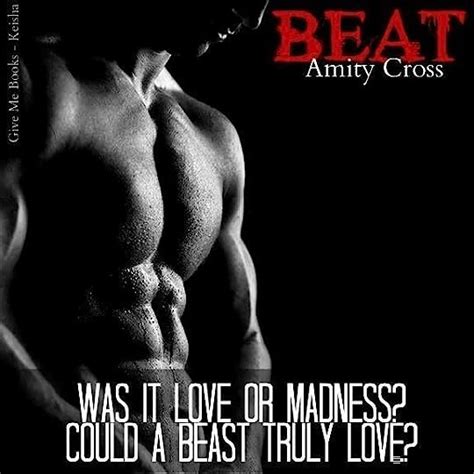 Beat The Beat And The Pulse 1 By Amity Cross Goodreads