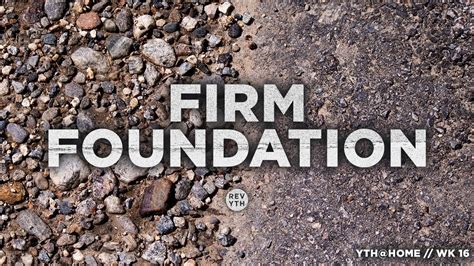 Firm Foundation Youtube