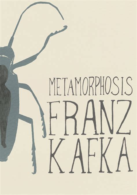 Metamorphosis Franz Kafka Metamorphosis Metamorphosis Franz Kafka