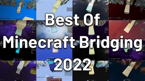 Best Of Minecraft Bridging 2022 Youtube