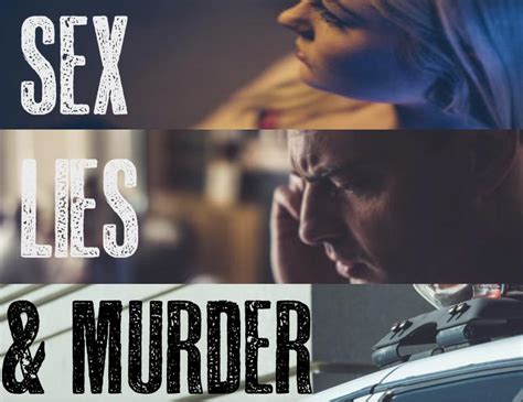 Sex Lies And Murder 2018