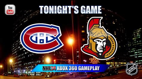 Tenga en cuenta que usted mismo puede cambiar de canal de transmisión en el apartado. NHL 14 - Montreal Canadiens vs Ottawa Senators (07-11-2013 ...