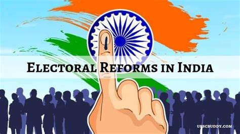 Electoral Reforms In India