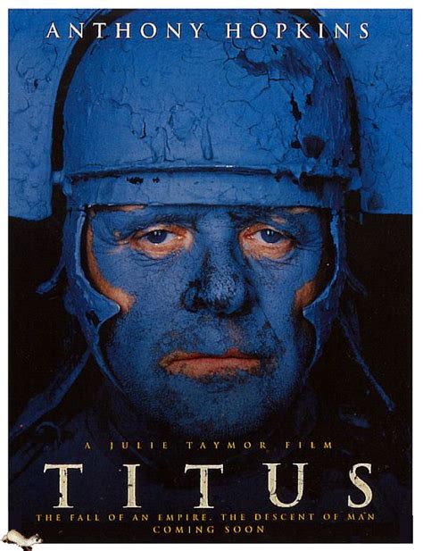 The 1999 Film Titus Directed By Julie Taymor Holds True To The