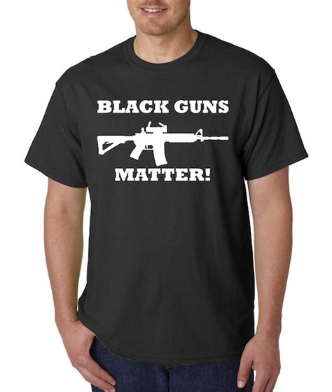 Black Guns Matter T Shirt 2nd Amendment Rights Ar 15 All Sizes