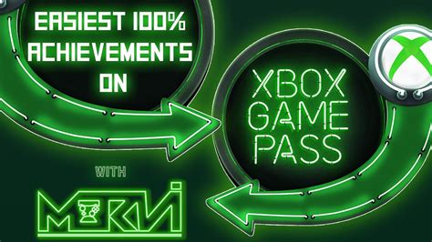 Top 10 Super Easiest 100 Achievements On The Xbox Game Pass With Morvi