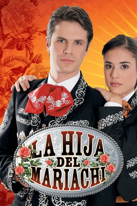 la hija del mariachi tv series 2006 2007 imdb