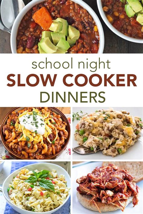 Slow Cooker School Night Dinner Ideas Slow Cooker Dinner Crockpot