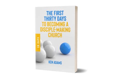 The First Thirty Days To Becoming A Disciple Making Church Impact
