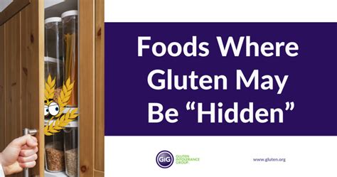Foods Where Gluten May Be Hidden Gig Gluten Intolerance Group