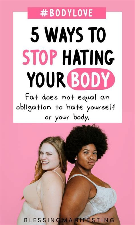 5 Ways To Stop Hating Your Body Body Positive Quotes Body Image