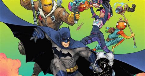 Fortnite Comic Book Pre Order Dc S Batman Comic To Reveal New