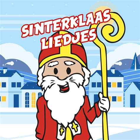 Sinterklaas Sinterklaasliedjes Voor Pakjesavond Album