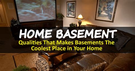 The 7 Qualities That Makes Basement The Coolest Place In Home