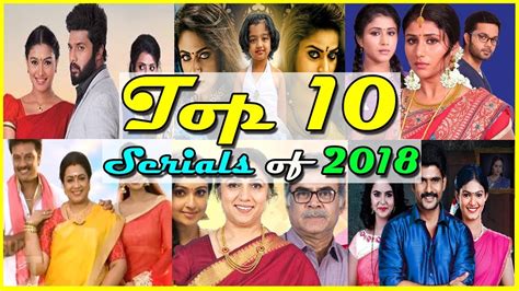 Top 10 Tamil Serials Of 2018 Best Tamil Serial 2018 Sun Tv Vijay Tv Zee Tamil Youtube