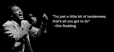 Otis Redding “try A Little Tenderness” Dont Forget The Songs 365