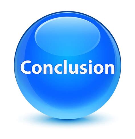 Conclusion Glassy Cyan Blue Round Button Stock Illustration
