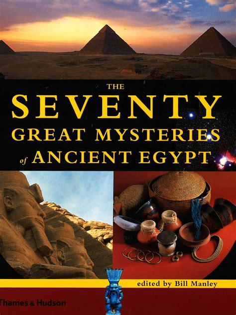 the seventy great mysteries of ancient egypt big bad wolf books sdn bhd