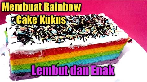 Cara Mudah Membuat Rainbow Cake Kukus Dengan Takaran Sendok Rasanya