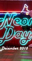 Neon Days (2018) - IMDb