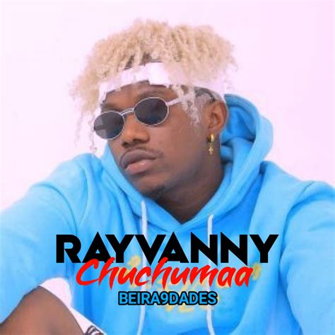 Rayvanny Chuchumaa Afro Pop Beira9dades