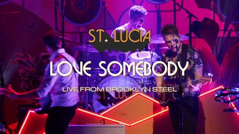 St Lucia Love Somebody Live At Brooklyn Steel Youtube