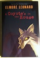 A COYOTE'S IN THE HOUSE by Leonard, Elmore: Like New red and black ...