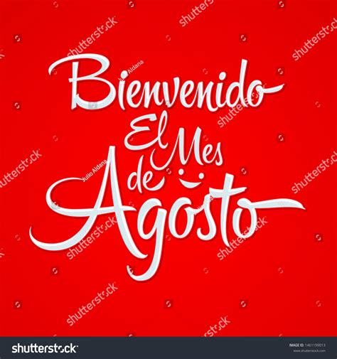 Bienvenido El Mes De Agosto Welcome Stock Vector Royalty Free 1461199013