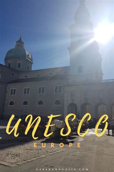 Top 41 Unesco Sites In Europe How Many Have You Seen