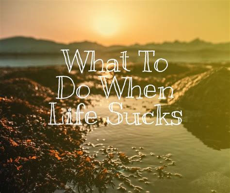 What To Do When Life Sucks The Joy Within