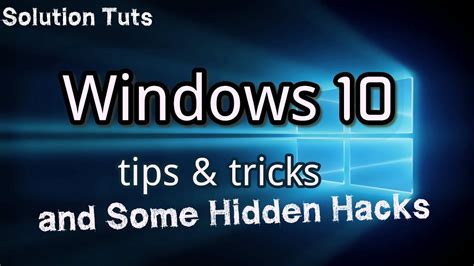 Windows 10 Hidden Tips Tricks And Hacks Features Tweaks Youtube