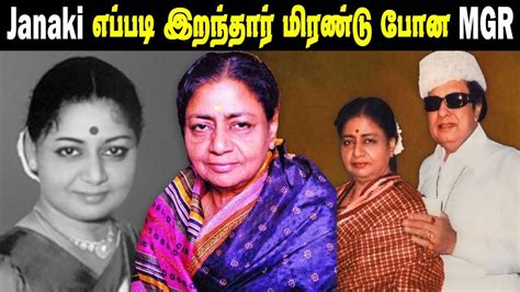 Untold Story About Mgr Wife Janaki Janaki Mgr Biography In Tamil