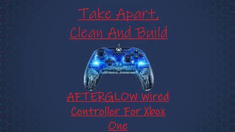 Destroying A Afterglow Wired Controller Of Xbox One Youtube